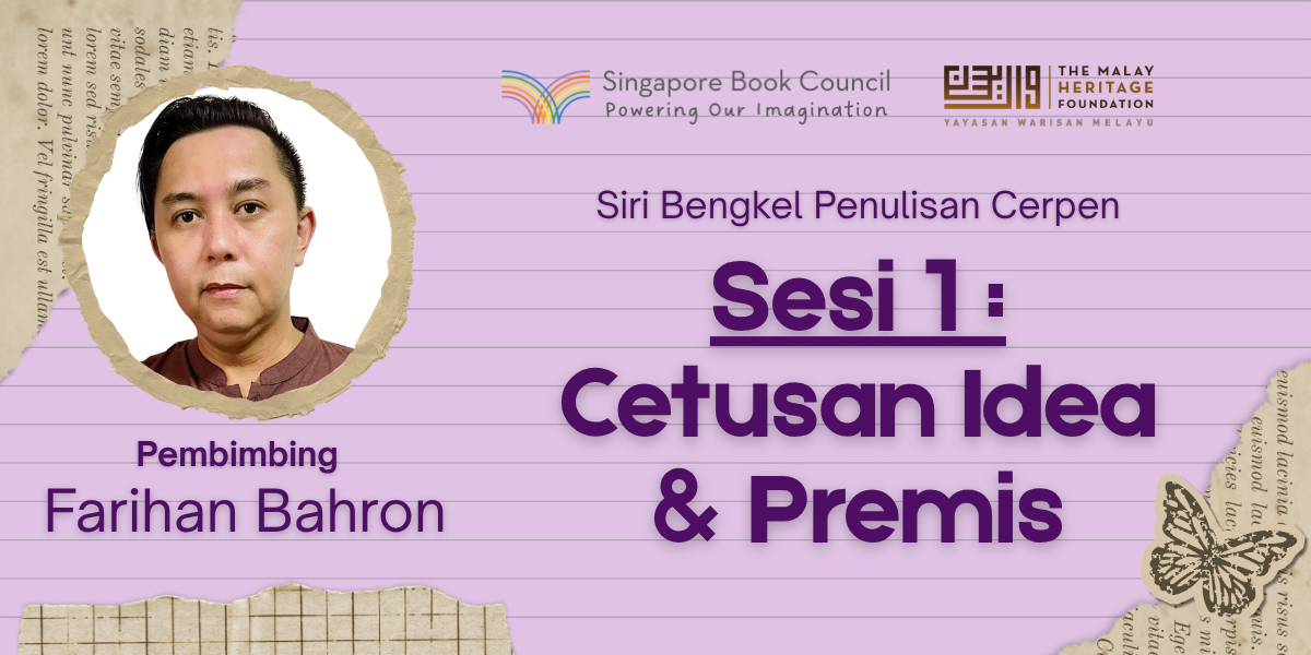 Siri Bengkel Penulisan Cerpen: Sesi 1
